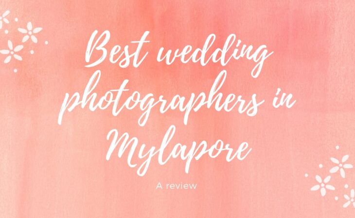Top 10 Wedding Photographers in Mylapore