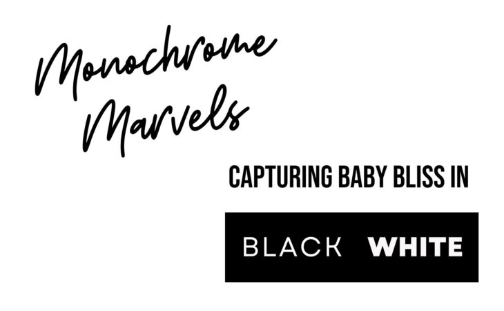 Top 5 Ways Capturing Innocence: The Timeless Elegance of Black and White Baby Portraits