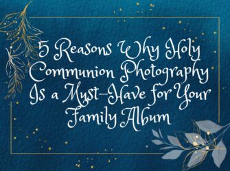 Capturing Sacred Moments: The Profound Significance of Holy Communion Photography