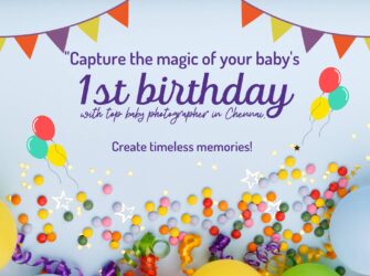 <strong>Celebrate Milestone Moments: Capturing the Magic of Your Baby’s 1st Birthday with the Best Baby Photographer in Chennai</strong>