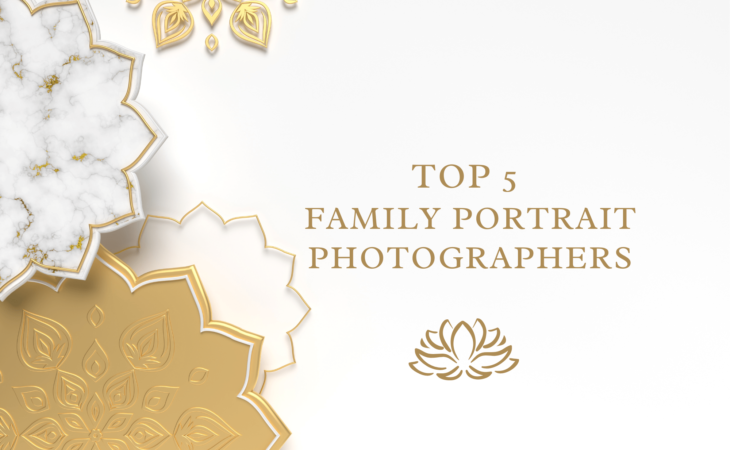 Top Five Family Portrait Photographers in chennai